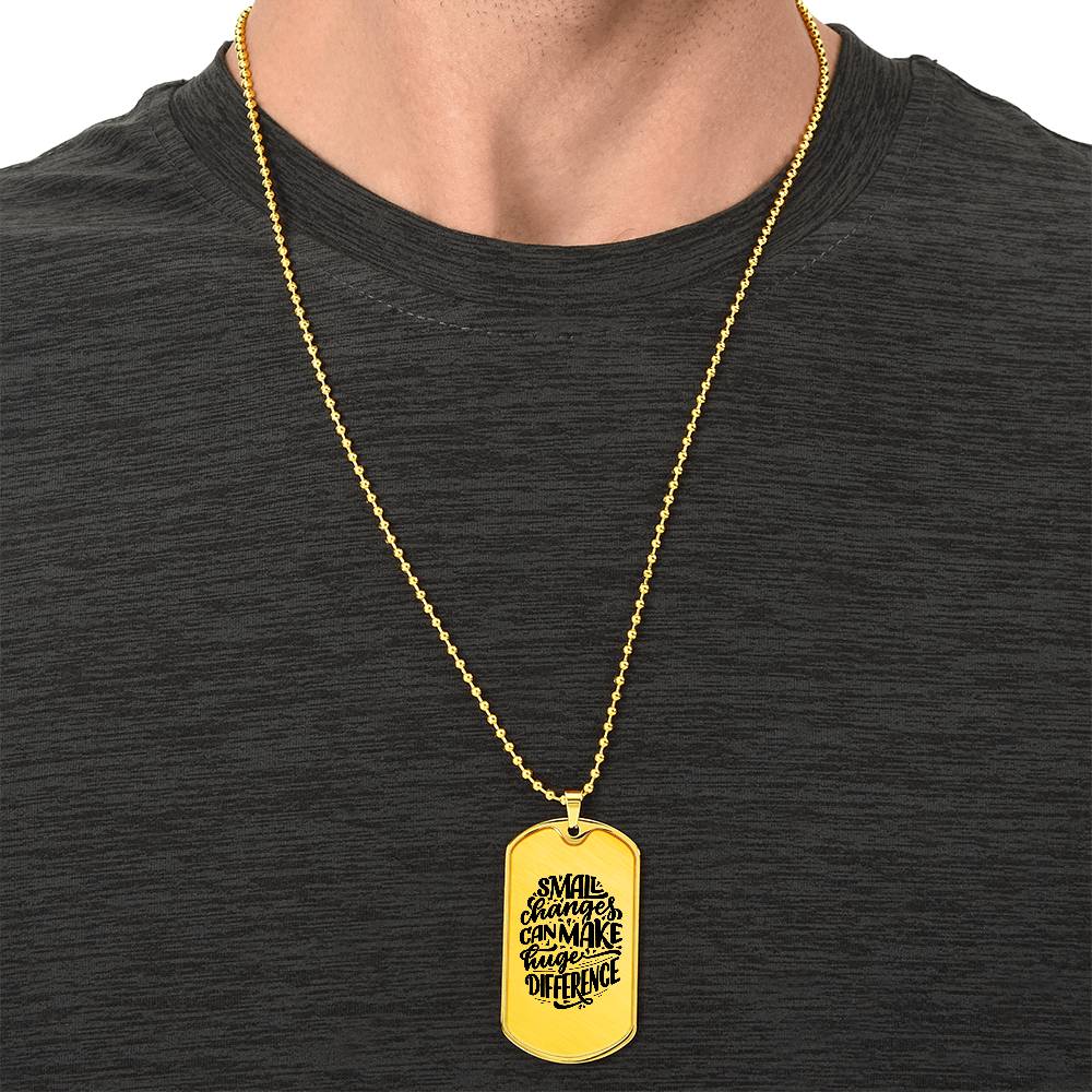 Luxury Dog Tag, Military Ball Chain, Small Changes Can Make Huge Difference