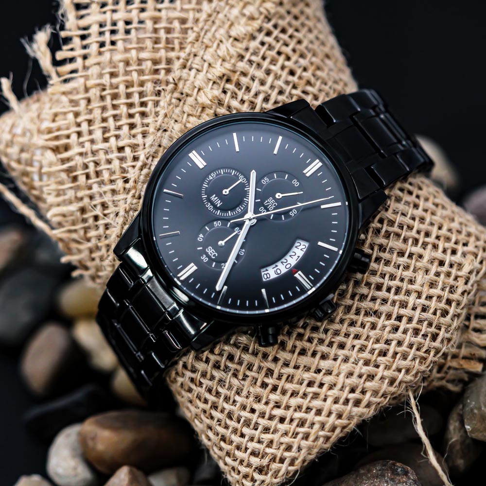 Engraved Design Black Chronograph Watch, To Son, Life Is Filled Wit Hard Times And Good Times