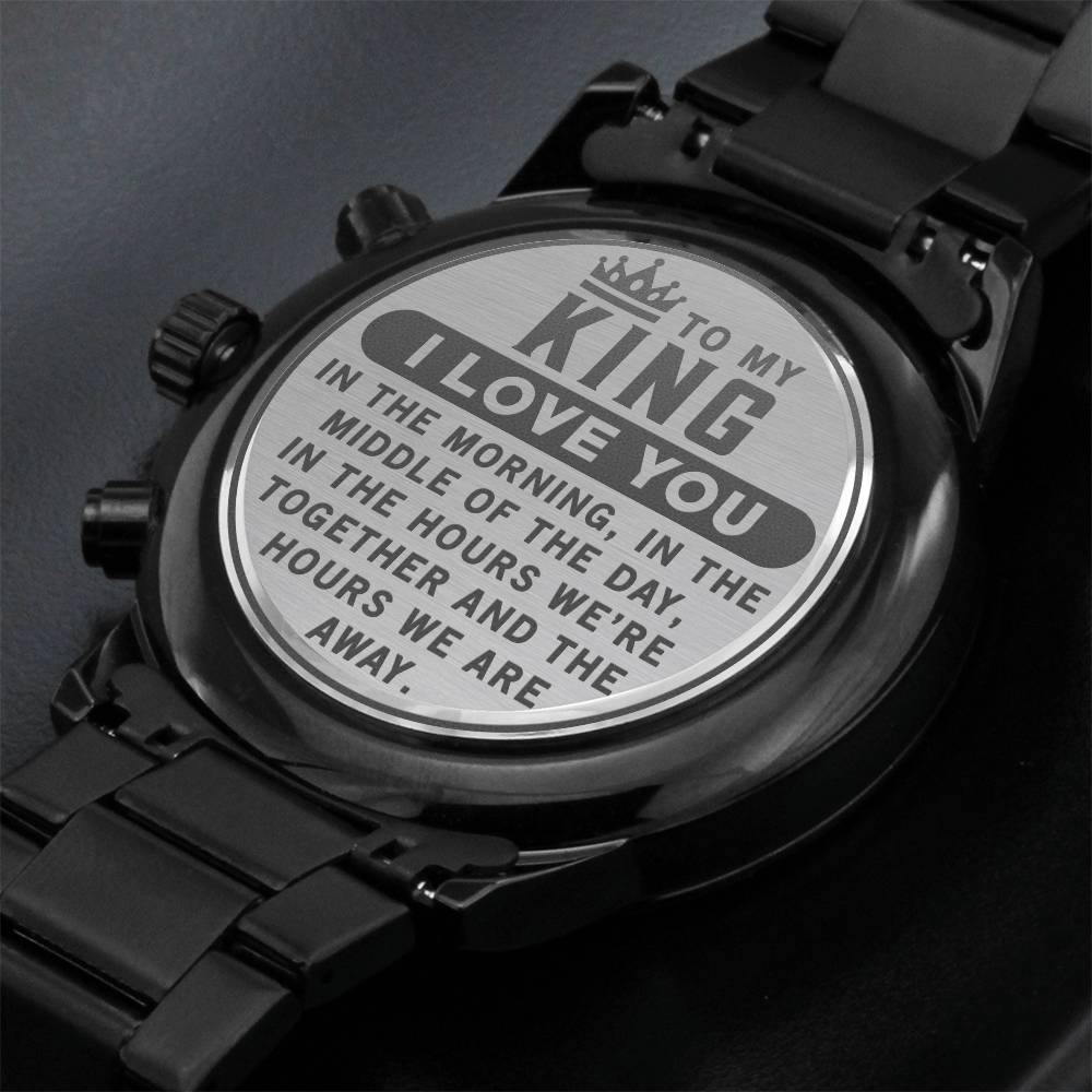Engraved Design Black Chronograph Watch, To my man, I love you in the morning, in the middle of the day