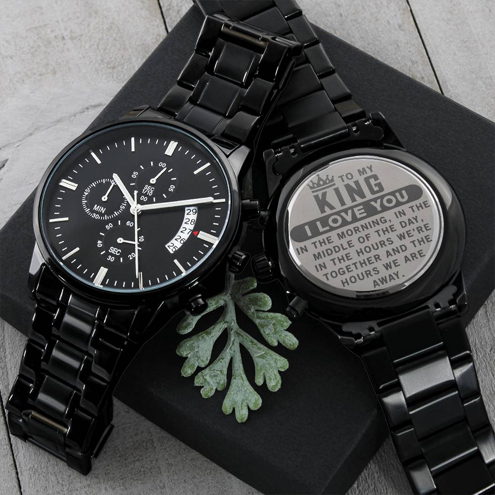 Engraved Design Black Chronograph Watch, To my man, I love you in the morning, in the middle of the day