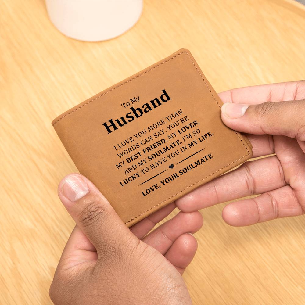 Husband Gifts - I love you more than words can say. You're my best friend, my lover, and my soulmate.