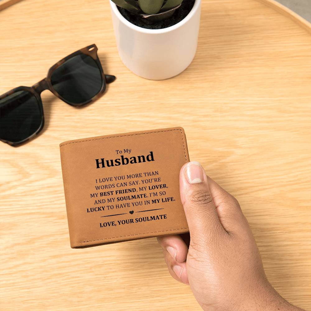 Husband Gifts - I love you more than words can say. You're my best friend, my lover, and my soulmate.