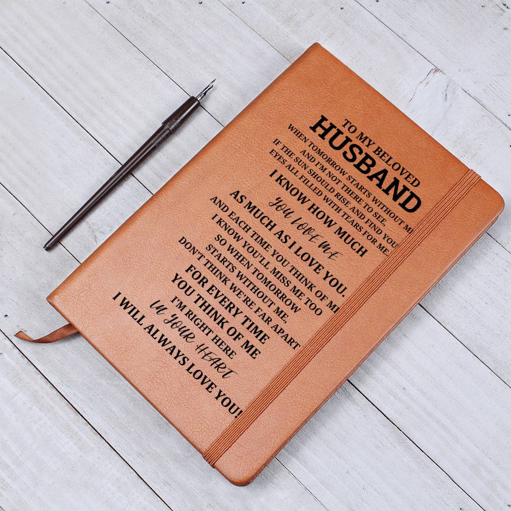 Husband Gifts - When tomorrow starts without me, and I'm not there to see, if the sun should rise and find your eyes all filled with tears for me
