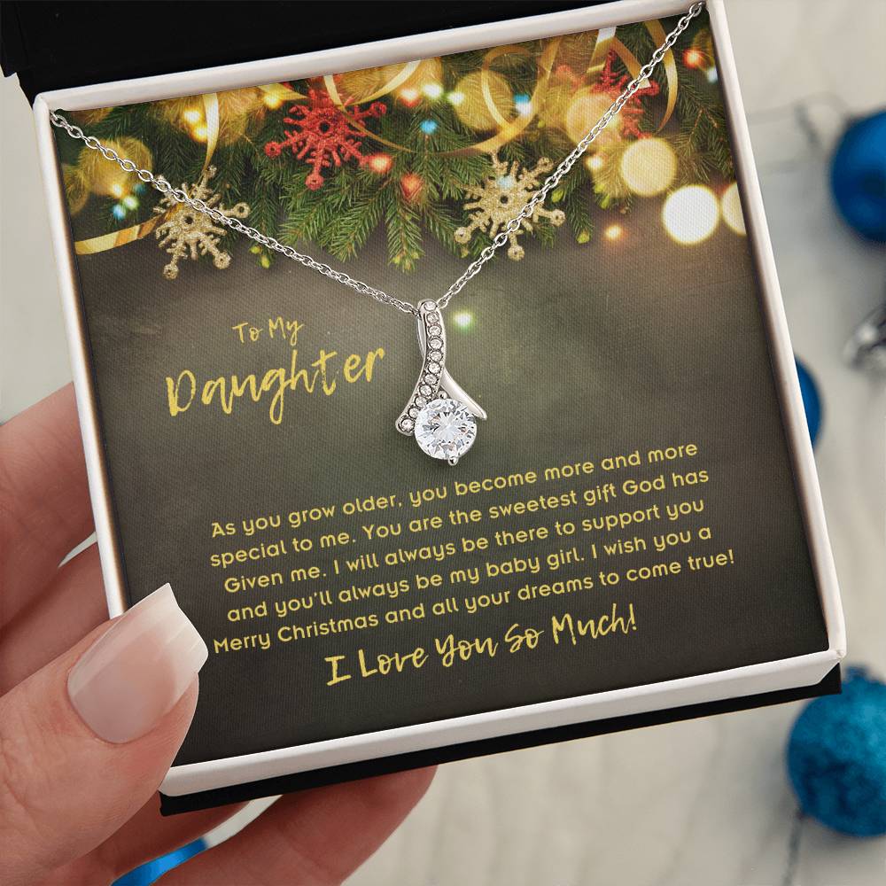 To Daughter, Alluring Beauty Necklace, As You Grow Older, You Become More And More Special To Me