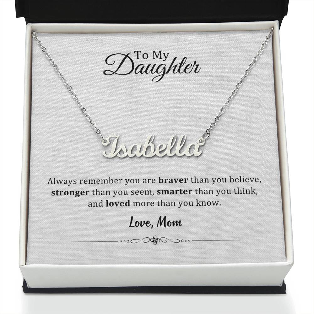 004 - TO DAUGHTER FROM MOM - CUSTOM NAME NECKLACE