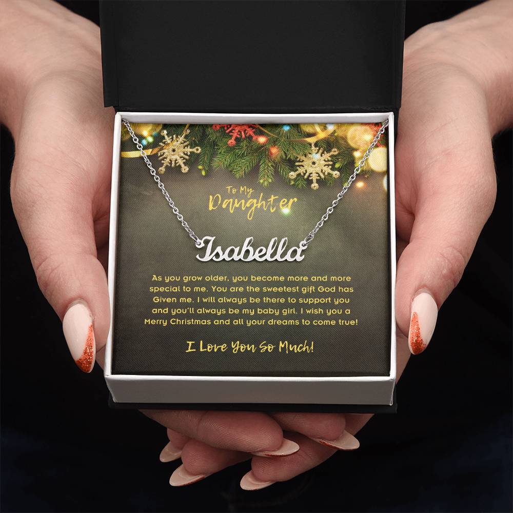 To Daughter, Custom Name Necklace, As You Grow Older, You Become More And More Special To Me