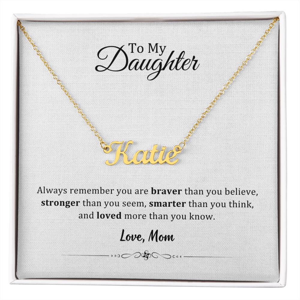 004 - TO DAUGHTER FROM MOM - CUSTOM NAME NECKLACE