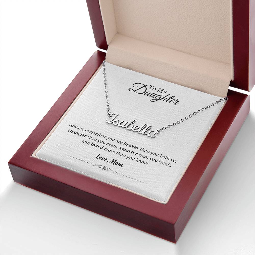 004 - TO DAUGHTER FROM MOM - CUSTOM NAME NECKLACE