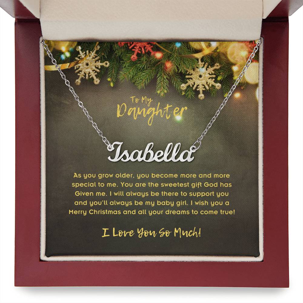 To Daughter, Custom Name Necklace, As You Grow Older, You Become More And More Special To Me