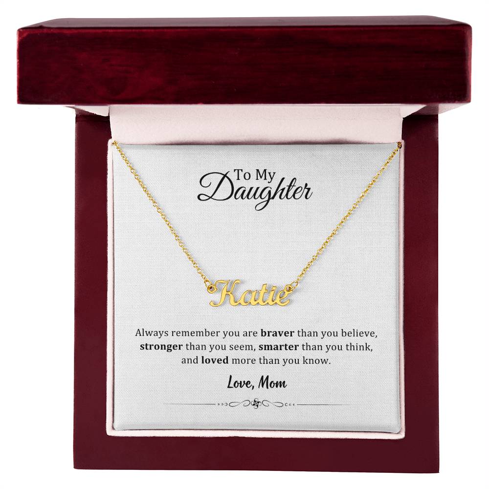 004 - TO DAUGHTER FROM MOM - CUSTOM NAME NECKLACE