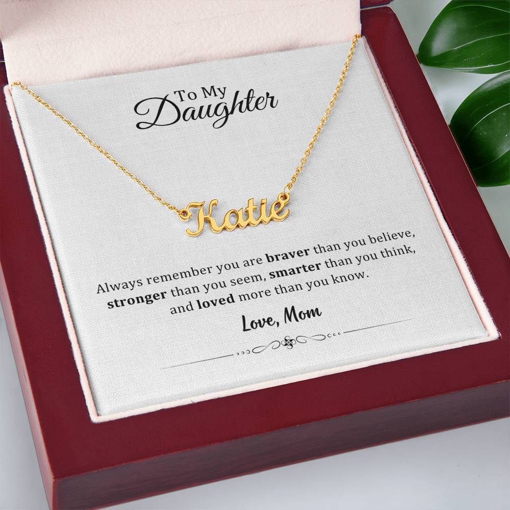 004 - TO DAUGHTER FROM MOM - CUSTOM NAME NECKLACE