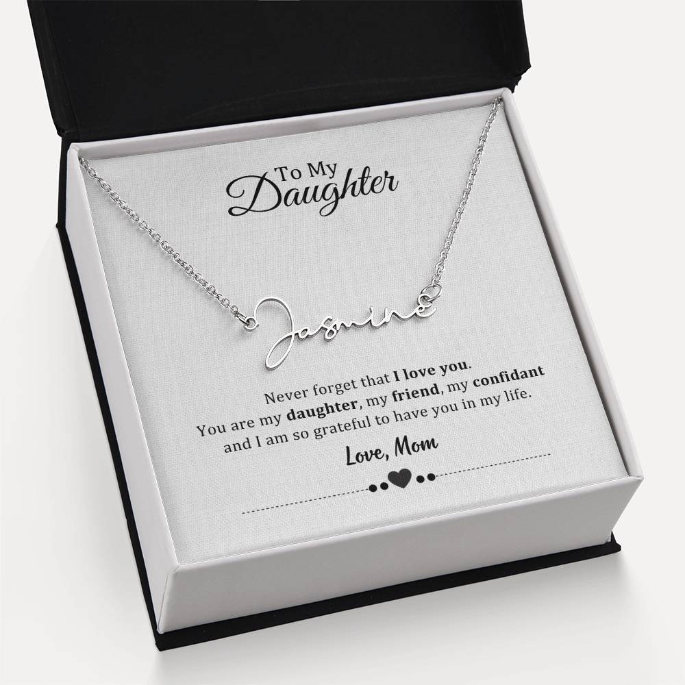 003 - TO DAUGHTER FROM MOM - SIGNATURE NAME NECKLACE