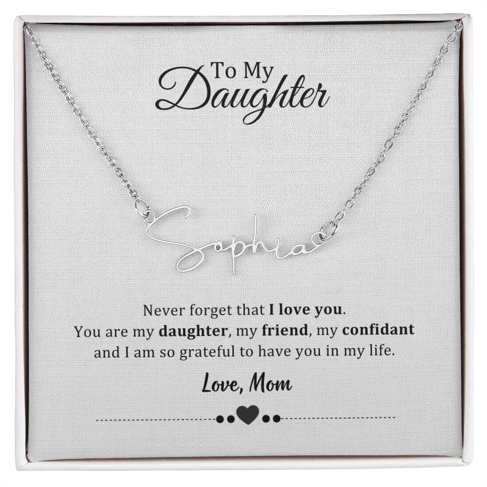 003 - TO DAUGHTER FROM MOM - SIGNATURE NAME NECKLACE