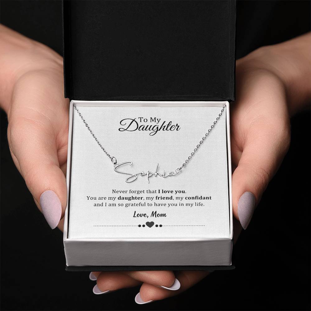 003 - TO DAUGHTER FROM MOM - SIGNATURE NAME NECKLACE