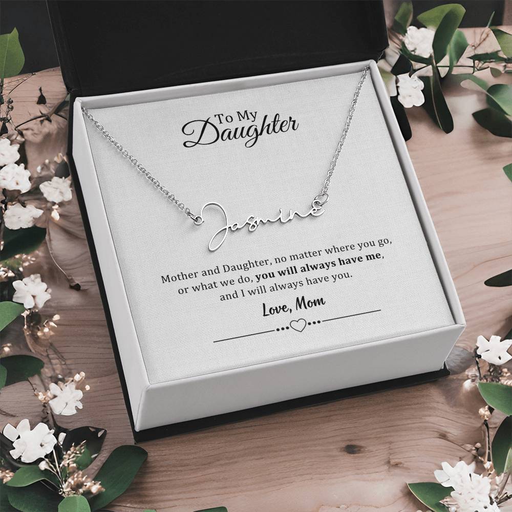 002 - TO DAUGHTER FROM MOM - SIGNATURE NAME NECKLACE
