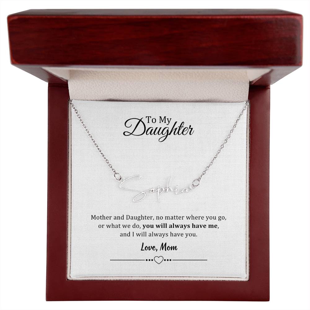 002 - TO DAUGHTER FROM MOM - SIGNATURE NAME NECKLACE