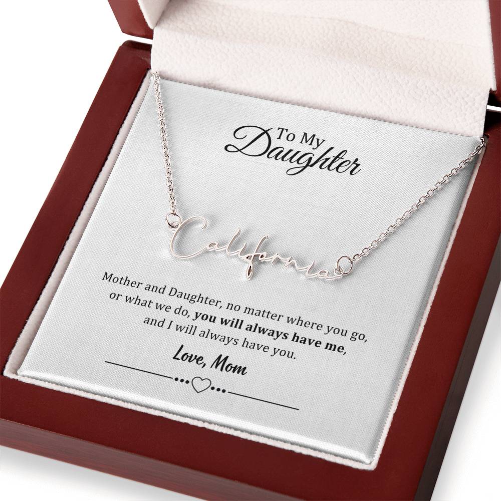 002 - TO DAUGHTER FROM MOM - SIGNATURE NAME NECKLACE