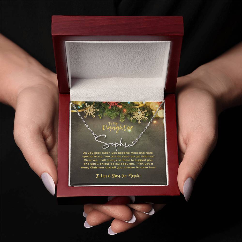 To Daughter, Signature Name Necklace, As You Grow Older, You Become More And More Special To Me