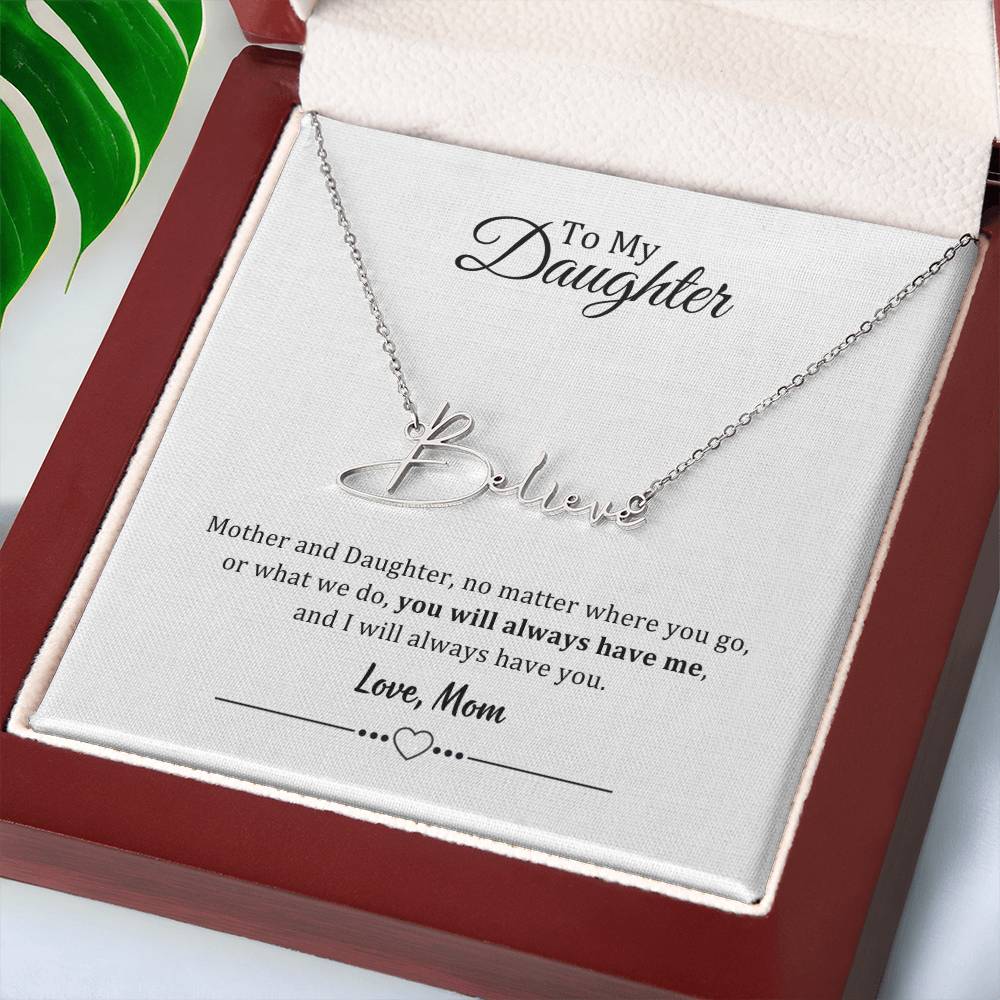 002 - TO DAUGHTER FROM MOM - SIGNATURE NAME NECKLACE