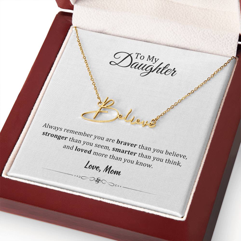 004 - TO DAUGHTER FROM MOM - SIGNATURE NAME NECKLACE