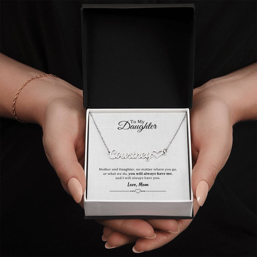 002 - TO DAUGHTER FROM MOM - NAME NECKLACE AND HEART CHARACTER