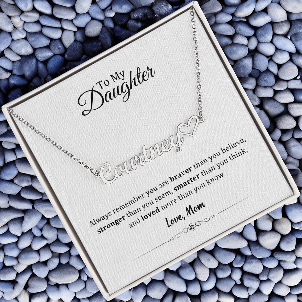 004 - TO DAUGHTER FROM MOM - NAME NECKLACE AND HEART CHARACTER