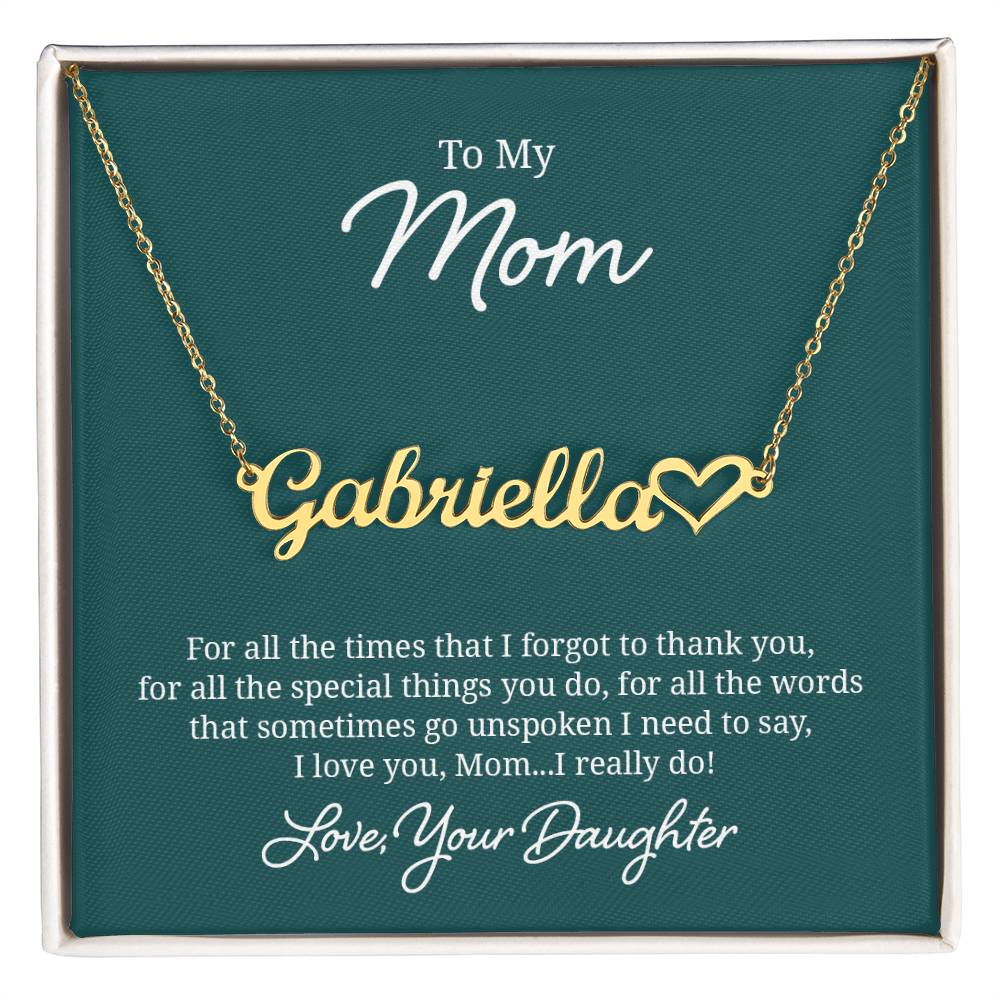 018 - TO MOM FROM DAUGHTER - NAME NECKLACE AND HEART CHARACTER