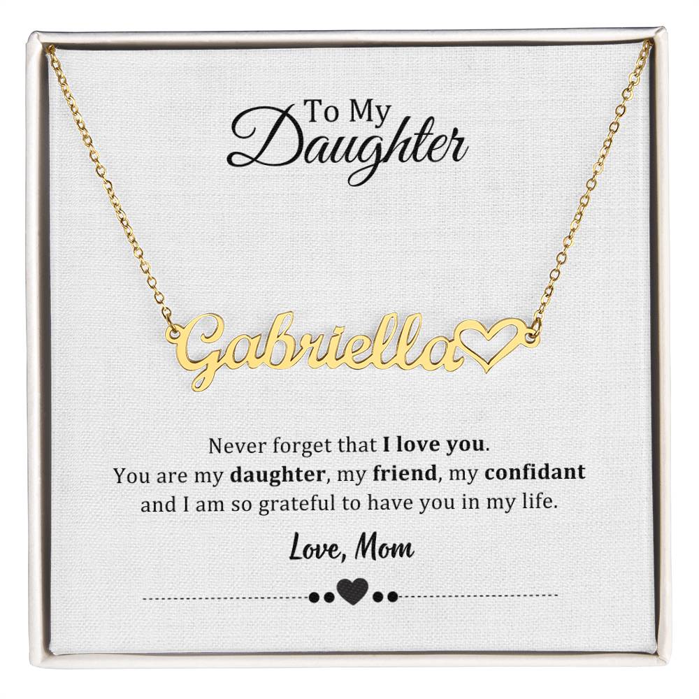 003 - TO DAUGHTER FROM MOM - NAME NECKLACE AND HEART CHARACTER