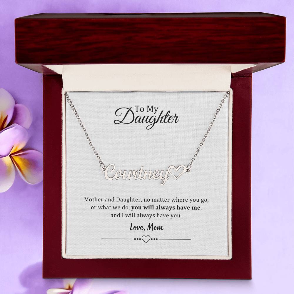 002 - TO DAUGHTER FROM MOM - NAME NECKLACE AND HEART CHARACTER