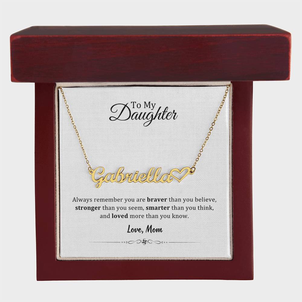 004 - TO DAUGHTER FROM MOM - NAME NECKLACE AND HEART CHARACTER