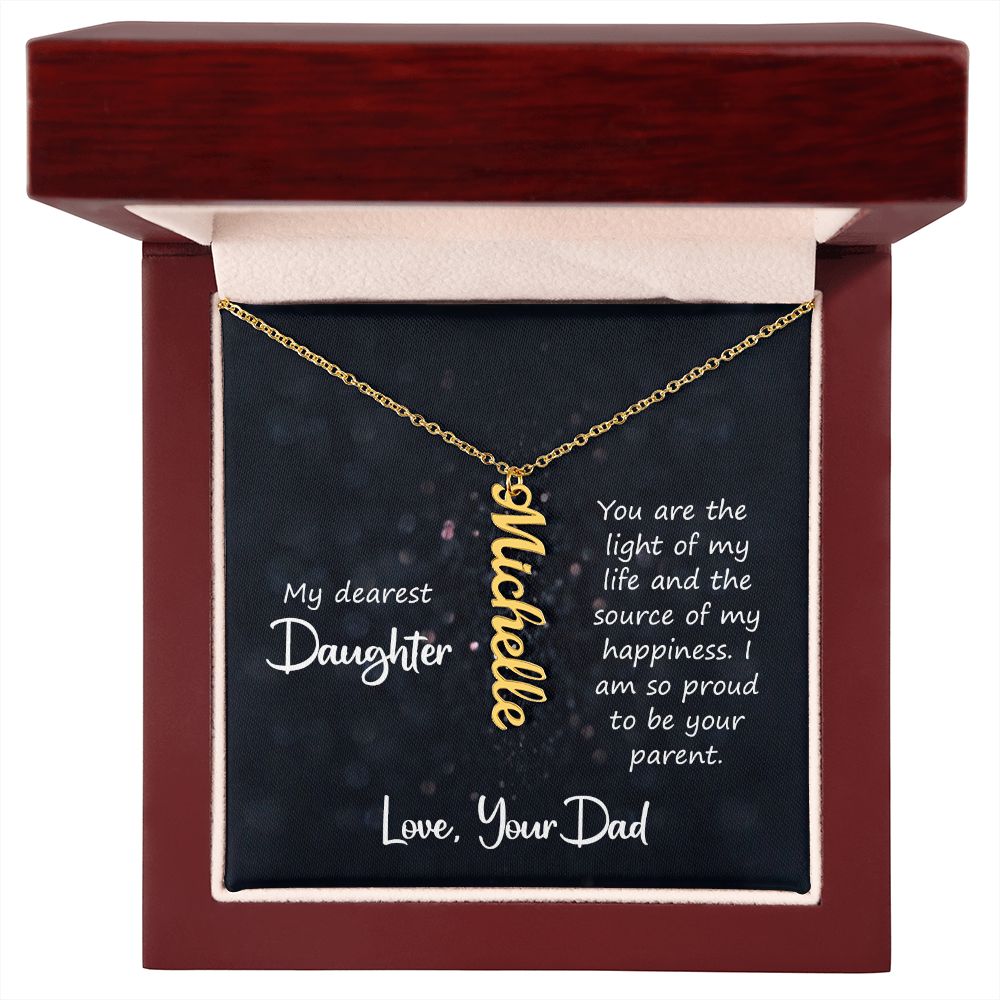 Daughter Gifts - You are the light of my life and the source of my happiness
