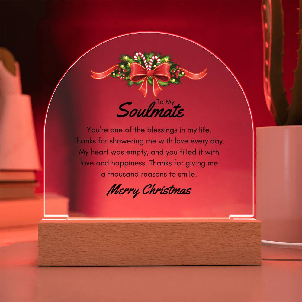 Christmas Gifts, To Soulmate, Acrylic Dome Plaque, You Are One Of The Blessings In My Life