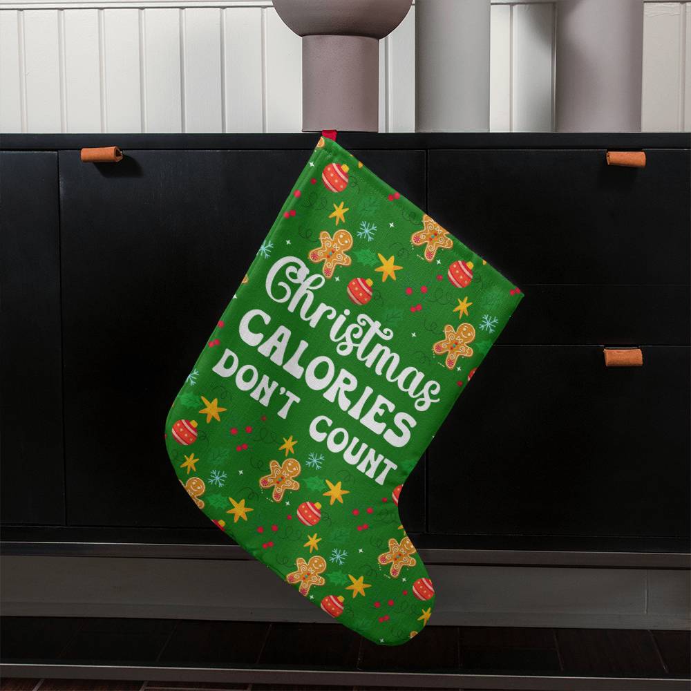 Giant Holiday Stocking, Christmas Calories Don't Count