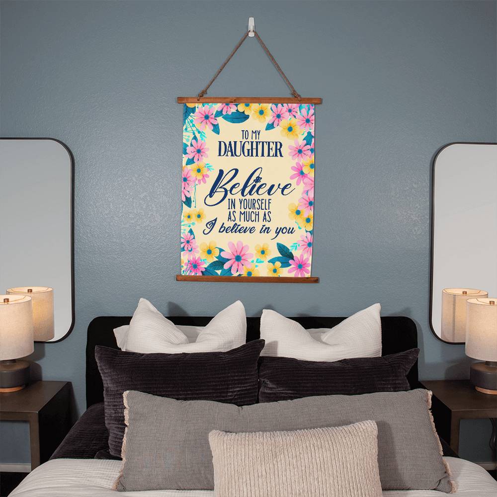 Wood Framed Wall Tapestry Portrait, Believe In Yourself As Much As I Believe In You