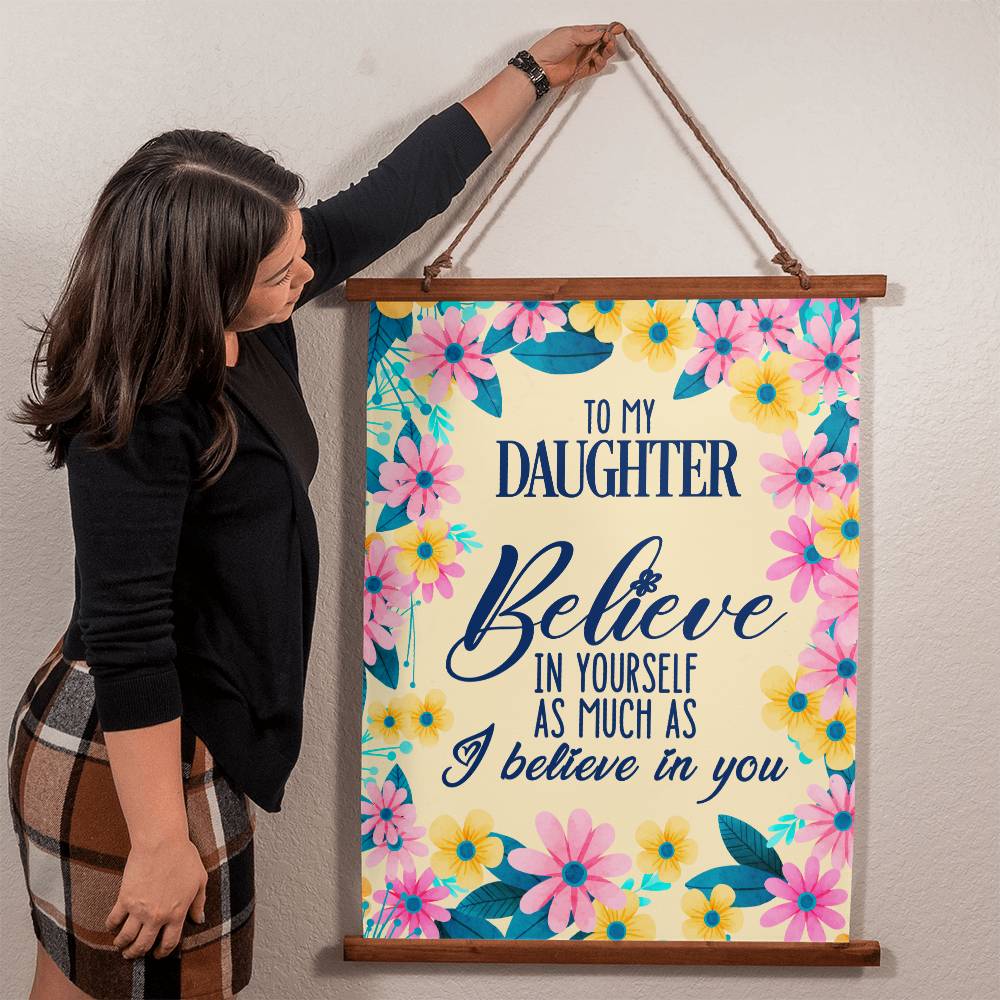 Wood Framed Wall Tapestry Portrait, Believe In Yourself As Much As I Believe In You