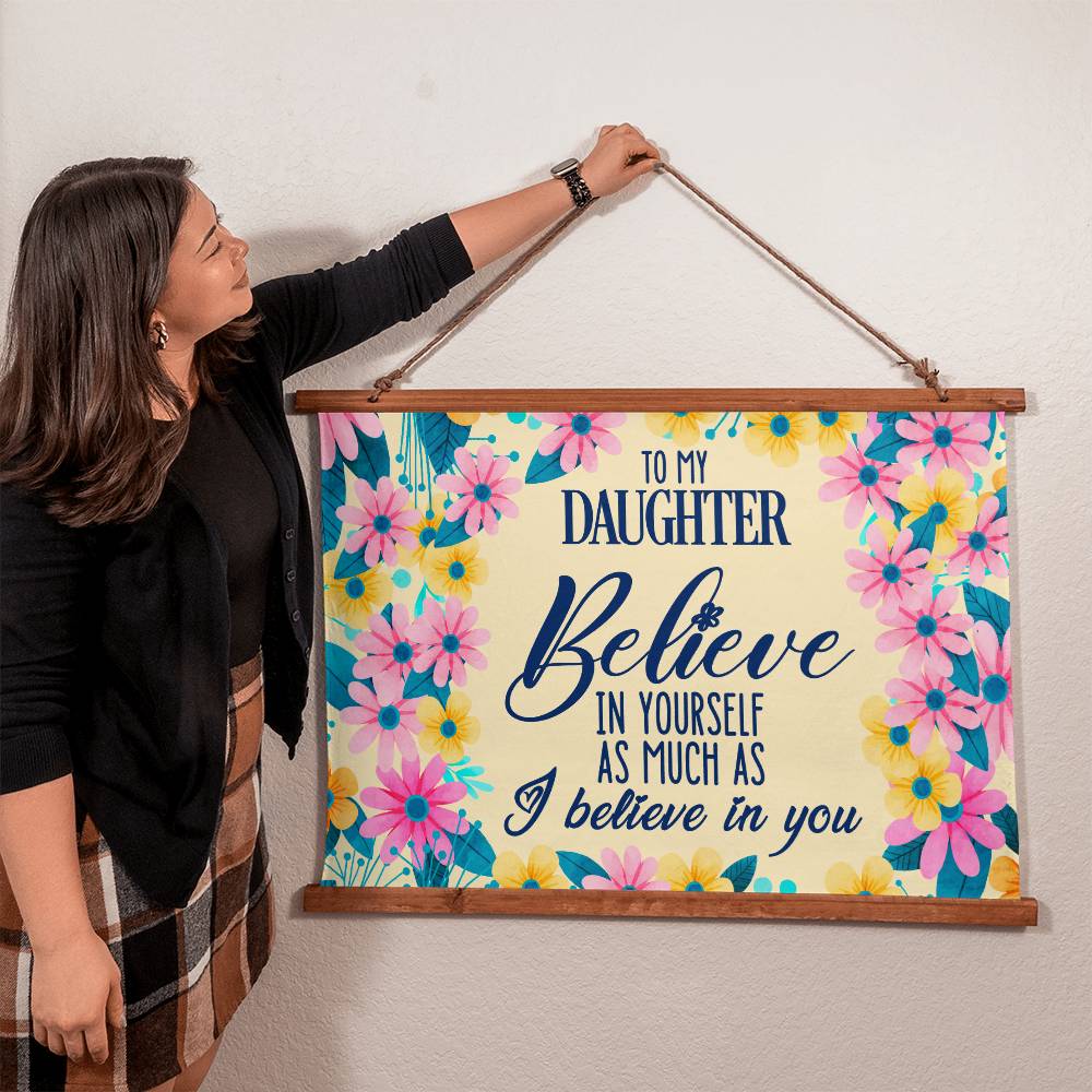 Wood Framed Wall Tapestry Landscape, Believe In Yourself As Much As I Believe In You
