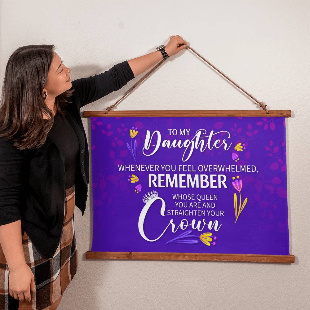 Wood Framed Wall Tapestry Landscape, To Daughter, Remember Whose Queen You Are And Straighten Your Crown