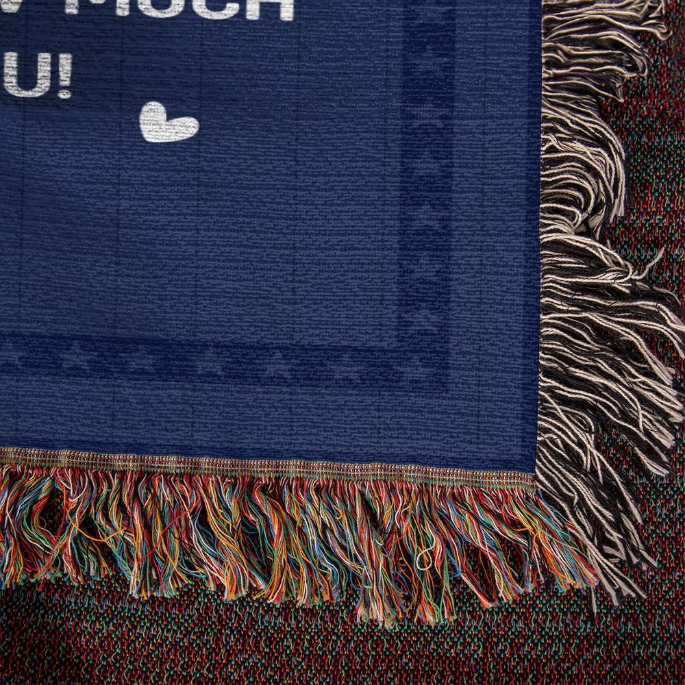 Heirloom Woven Blanket Portrait, To Grandpa, It Reminds You How Much We Love You