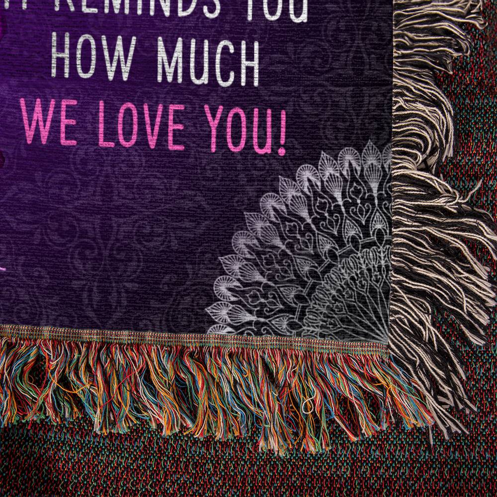 Heirloom Woven Blanket Landscape, To Mom, It Reminds You How Much We Love You