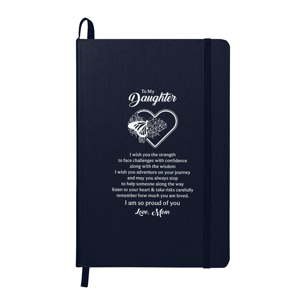 Ambassador Bound Journal, To Daughter, I Wish You The Strength To Face Challenges With Confidence