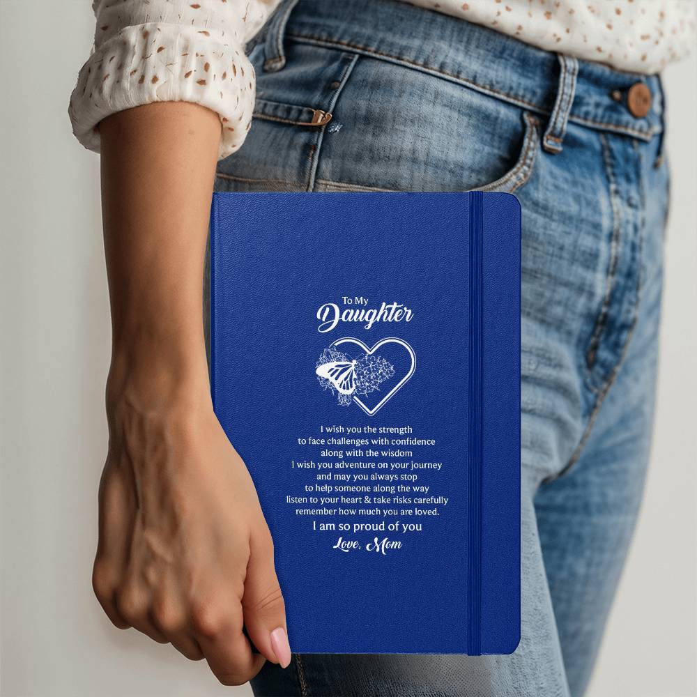 Ambassador Bound Journal, To Daughter, I Wish You The Strength To Face Challenges With Confidence