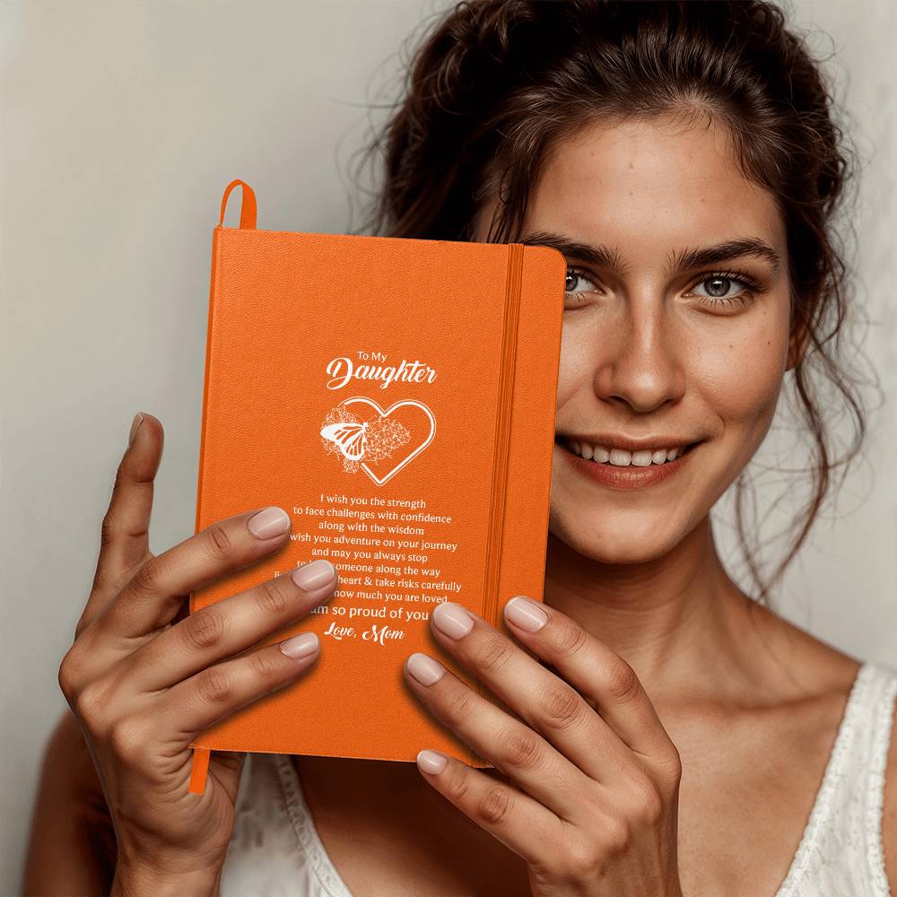 Ambassador Bound Journal, To Daughter, I Wish You The Strength To Face Challenges With Confidence