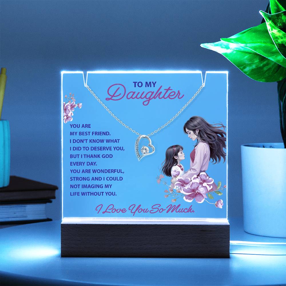 Keepsake Acrylic, Forever Love Necklace, To Daughter, You Are My Best Friend