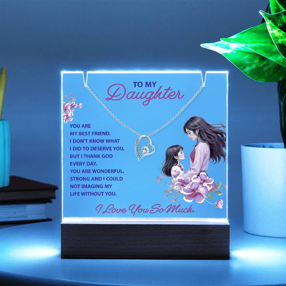 Keepsake Acrylic, Forever Love Necklace, To Daughter, You Are My Best Friend