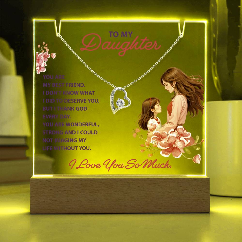 Keepsake Acrylic, Forever Love Necklace, To Daughter, You Are My Best Friend