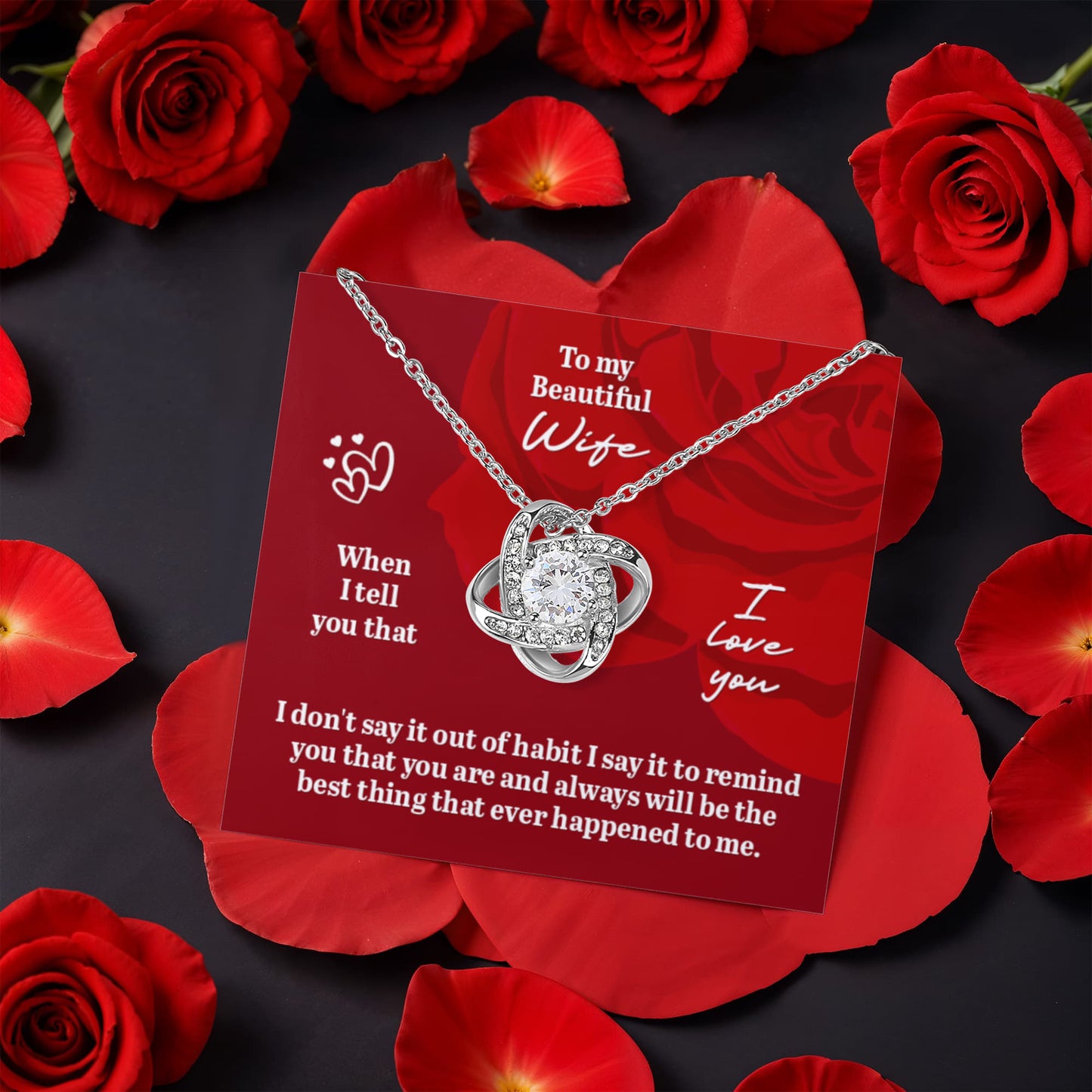 Love Knot, Rotating Rose Gift Box, To Wife, You Are And Always Will Be The Best Thing That Ever Happened To Me