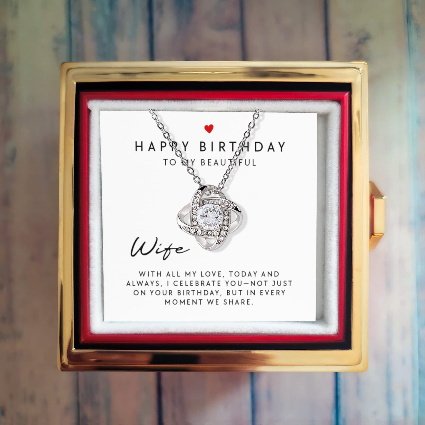 Love Knot, Rotating Rose Gift Box, To Wife, I Celebrate You, Not Just On Your Birthday