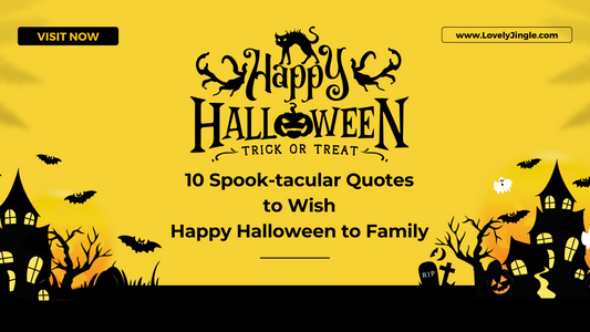 10 Spook-tacular Quotes to Wish 'Happy Halloween to Family