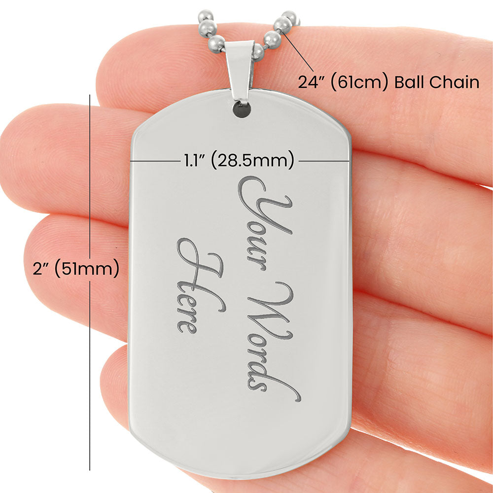 Luxury Dog Tag, Military Ball Chain, Don't Wait For Opportunity, Create It