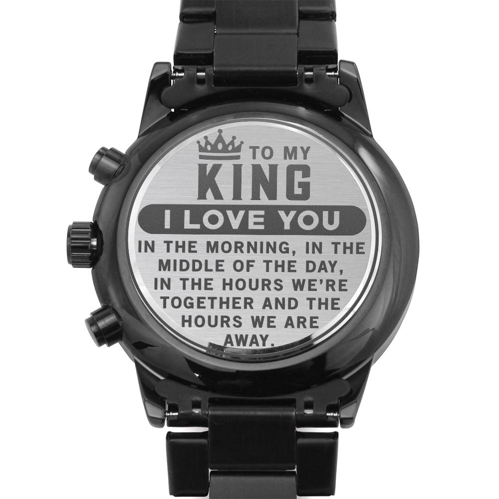 Engraved Design Black Chronograph Watch, To my man, I love you in the morning, in the middle of the day